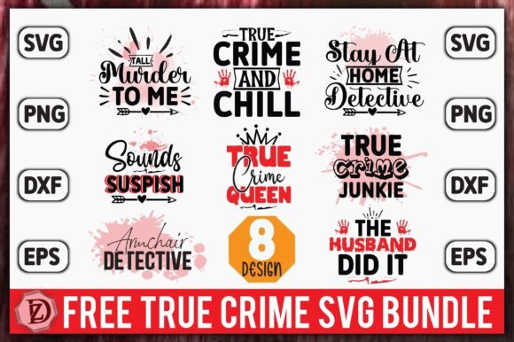 Free True Crime SVG Bundle for Crafts and Graphics